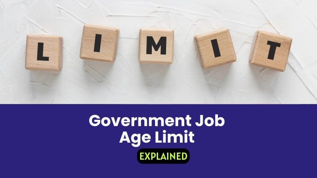 Government Job Age Limit Explained
