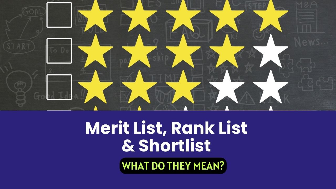 Merit List, Rank List & Shortlist – What Do They Mean?